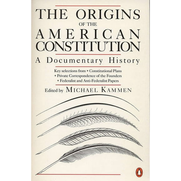 The Origins of the American Constitution : A Documentary History (Paperback)