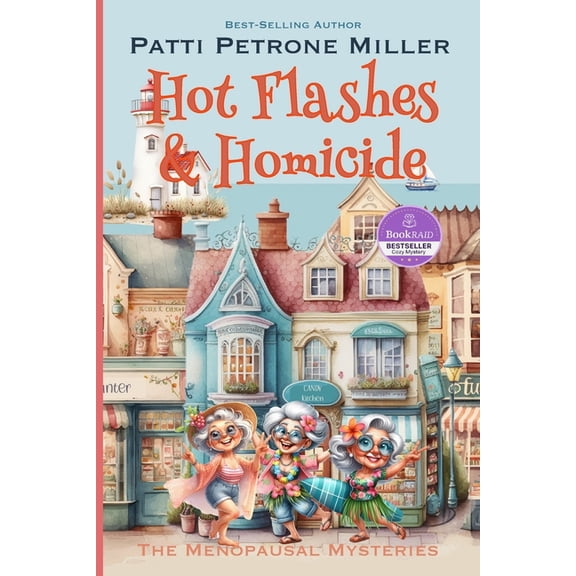 Hot Flashes & Homicide, (Paperback)