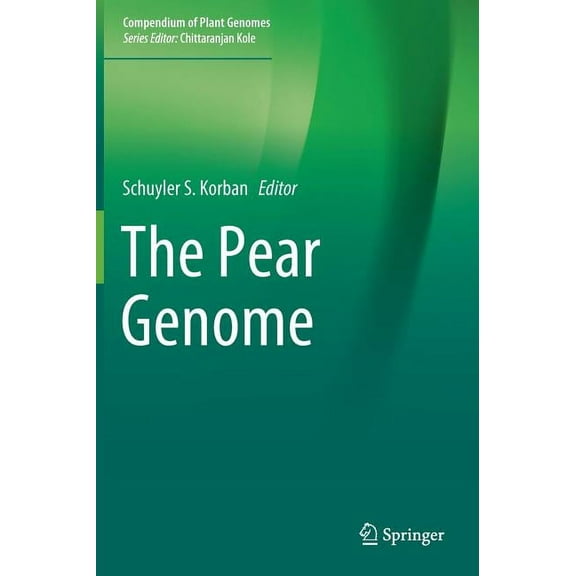 Compendium of Plant Genomes The Pear Genome, (Hardcover)