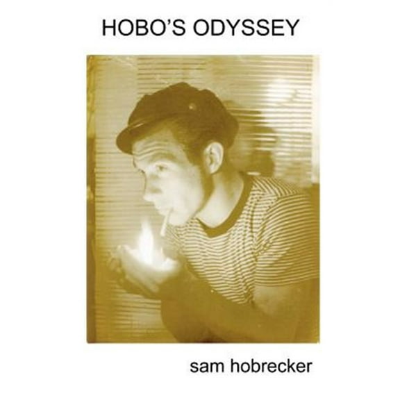 Pre-Owned Hobo's Odyssey (Paperback)