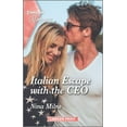 thumbnail image 1 of Pre-Owned Italian Escape with the CEO (Mass Market Paperback) 1335566899 9781335566898, 1 of 1