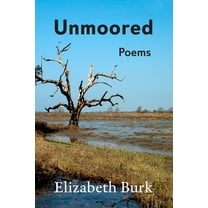The Sabine Literature Unmoored: Poems, (Paperback)