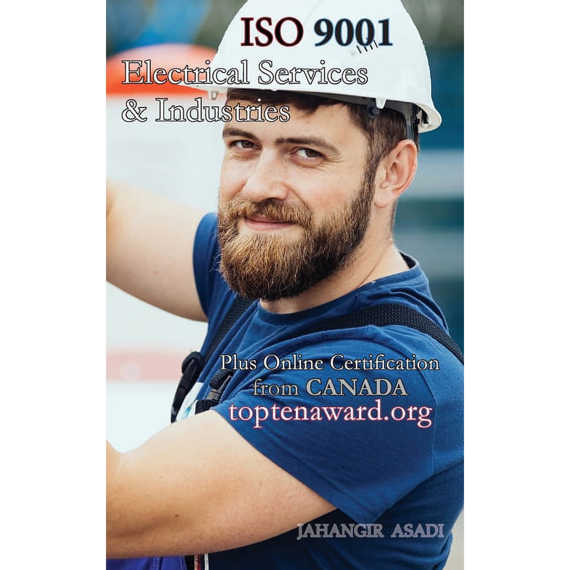 Easy ISO ISO 9001 for all Electrical Services and Industries: ISO 9000 For all employees and employers, Book 35, (Hardcover)