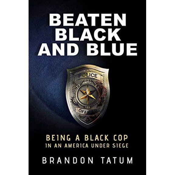 Beaten Black and Blue: Being a Black Cop in an America Under Siege
