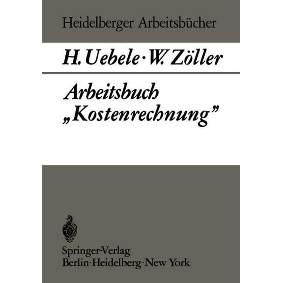 Heidelberger ArbeitsbÃ¼cher Arbeitsbuch "Kostenrechnung", Book 6, (Paperback)