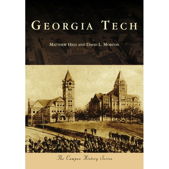 Campus History Georgia Tech, (Paperback)