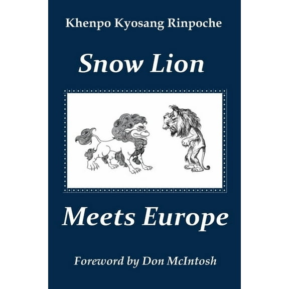 Snow Lion Meets Europe, (Paperback)