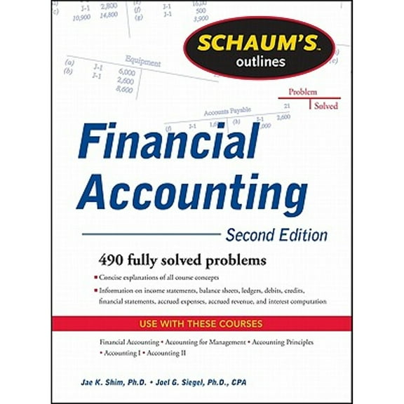Pre-Owned Schaum's Outline of Financial Accounting, 2nd Edition (Paperback) by Jae K Shim, Joel G Siegel