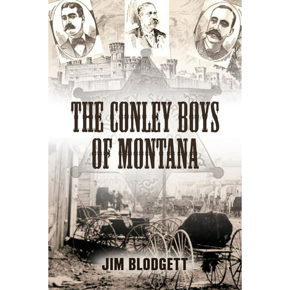 The Conley Boys of Montana (Paperback)