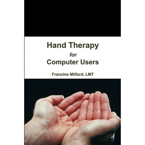 Hand Therapy for Computer Users, (Paperback)