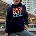 thumbnail image 2 of Birth Day Girl, Birthday Party Themed, Groovy Retro Wavy Text Merch Gift, Navy Blue Hooded Sweatshirt or Hoodie, Large, 2 of 5