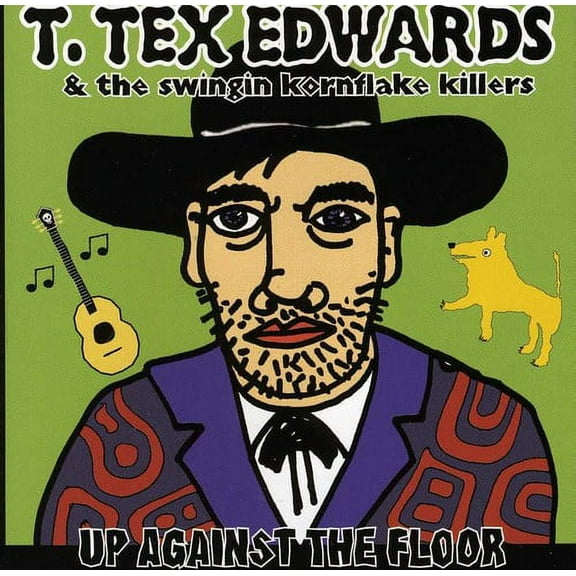 T. Tex Edwards - Up Against the Floor - Music & Performance - CD
