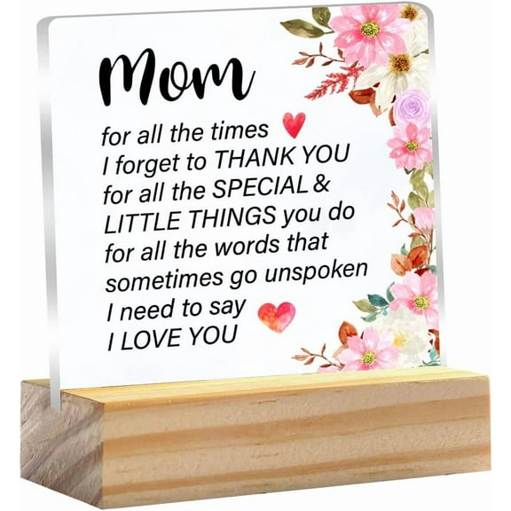 Mother Gift Mom Quote Clear Desk Decorative Sign Keepsake Present From Daughter Son, Mom I Love You Acrylic Sign With Wooden Stand Desk Decor for Home Office 4x4 Inch