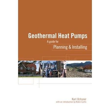 Geothermal Heat Pumps : A Guide for Planning and (Best Geothermal Heat Pump)