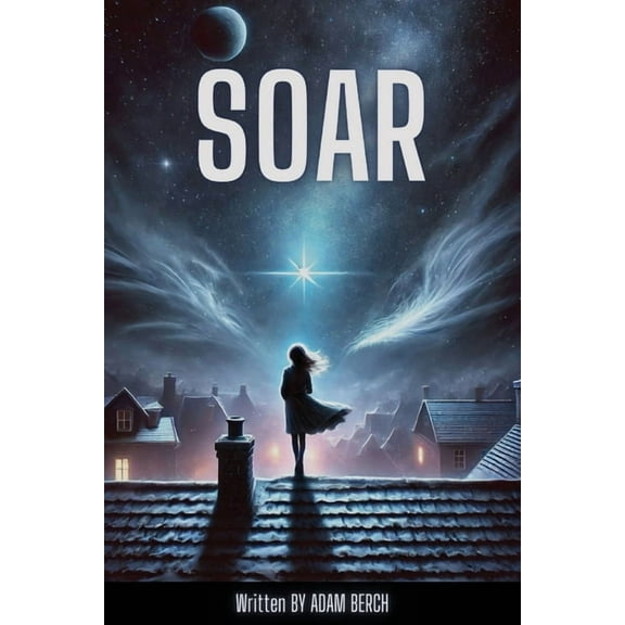 Soar, (Paperback)