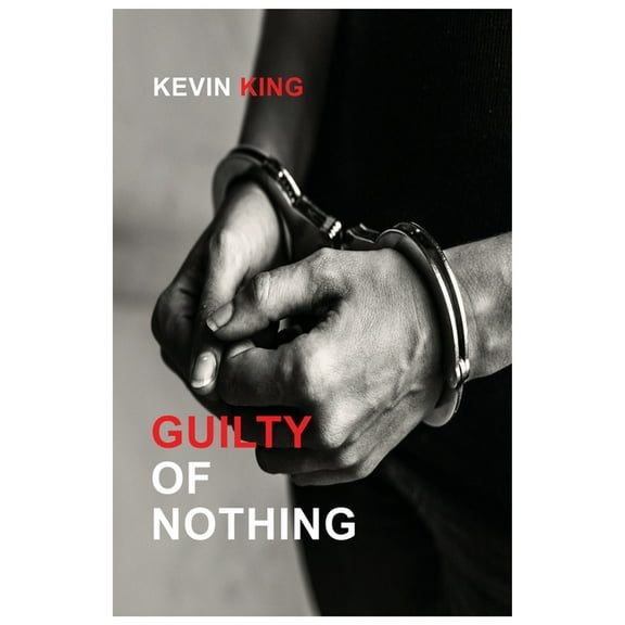 Guilty of Nothing (Paperback)