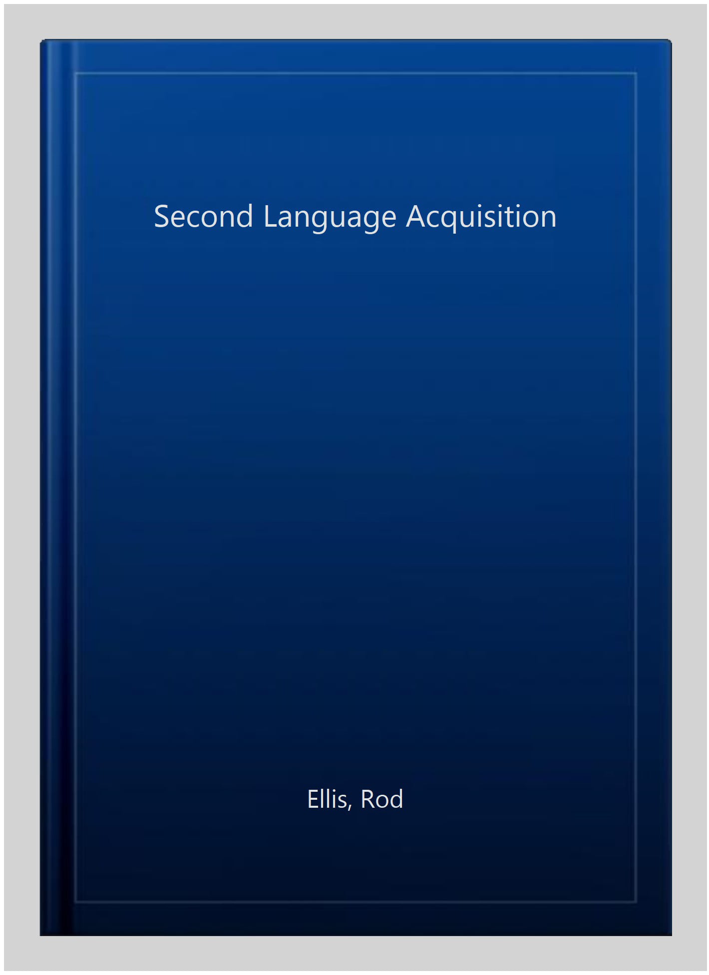 Pre-owned: Second Language Acquisition, Paperback by Ellis, Rod, ISBN  019437212X, ISBN-13 9780194372121