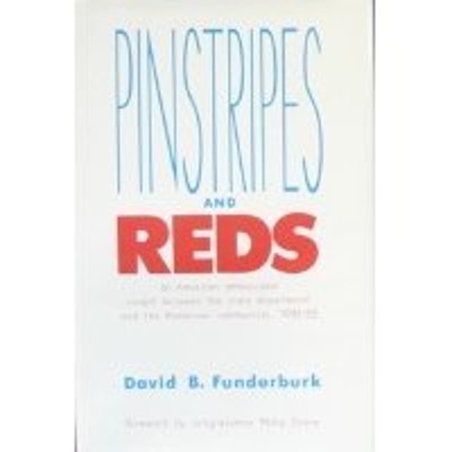 Pre-Owned Pinstripes and Reds : An American Ambassador Caught Between the State Department and the Romanian Communists, 1981-85 (Hardcover) 9780944273012