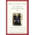 thumbnail image 2 of Matthew Fox: Essential Writings on Creation Spirituality (Modern Spiritual Masters), 2 of 3