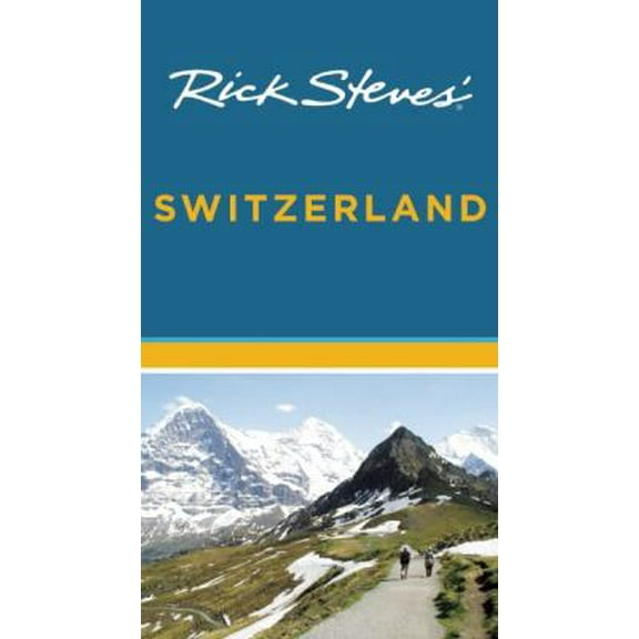 Pre-Owned Rick Steves' Switzerland (Paperback) 161238191X 9781612381916
