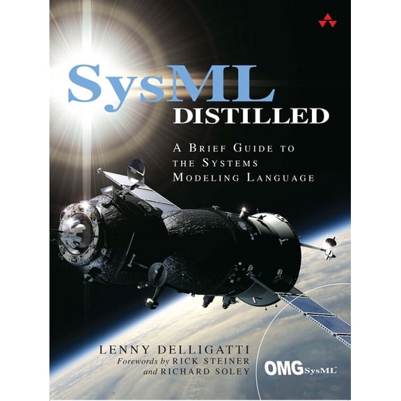 SysML Distilled: A Brief Guide to the Systems Modeling Language, (Paperback)