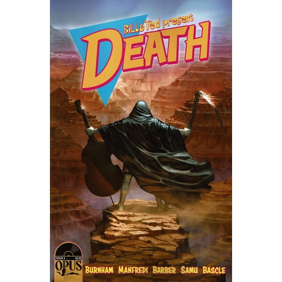 Bill And Ted Present: Death #1A VF ; Opus Comic Book