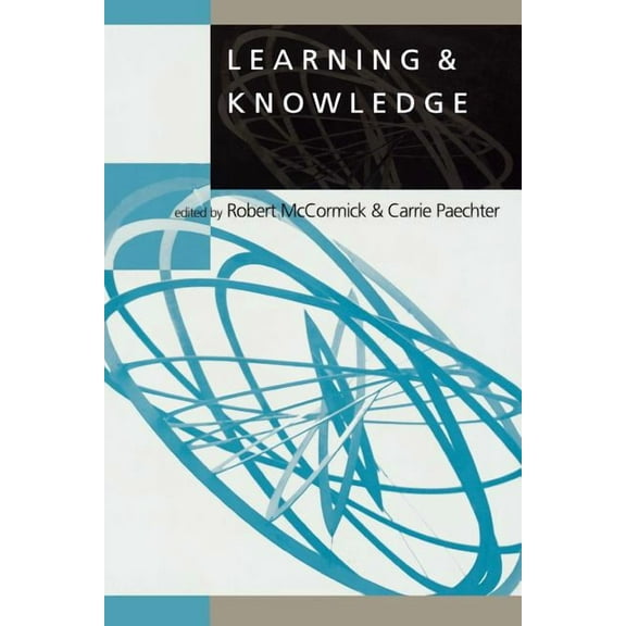 Learning, Curriculum and Assessment Learning & Knowledge, (Paperback)