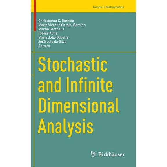 Stochastic and Infinite Dimensional Analysis