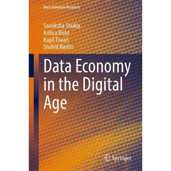 Data-Intensive Research Data Economy in the Digital Age, (Hardcover)