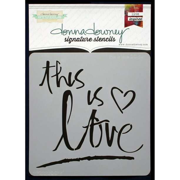Donna Downey Signature Pochoirs 8.5 "X8.5"-Ce Qui Est l'Amour