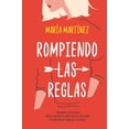 thumbnail image 1 of Rompiendo Las Reglas. Libro 2 De La Trilogía Cruzando Los Lí TITANIA 9786077481997, 1 of 2