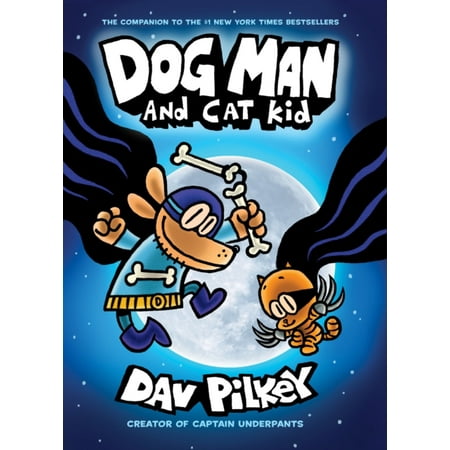 The Adventures of Dog Man 4: Dog Man and Cat Kid (Cat's Best Moments Victorious)