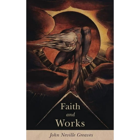 Faith and Works (Paperback)