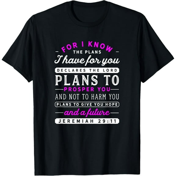 Christian Jeremiah 29 11 Quote / Hope Bible Verse Pink Faith T-Shirt