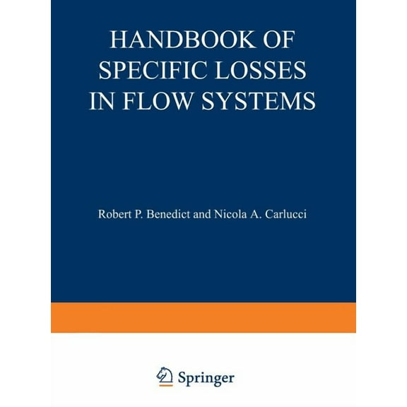 Handbook of Specific Losses in Flow Systems, (Paperback)