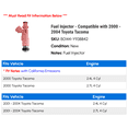 thumbnail image 2 of Fuel Injector - Compatible with 2000 - 2004 Toyota Tacoma 2001 2002 2003, 2 of 2