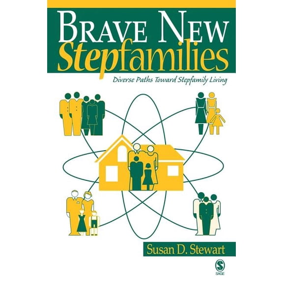 Brave New Stepfamilies: Diverse Paths Toward Stepfamily Living, (Paperback)
