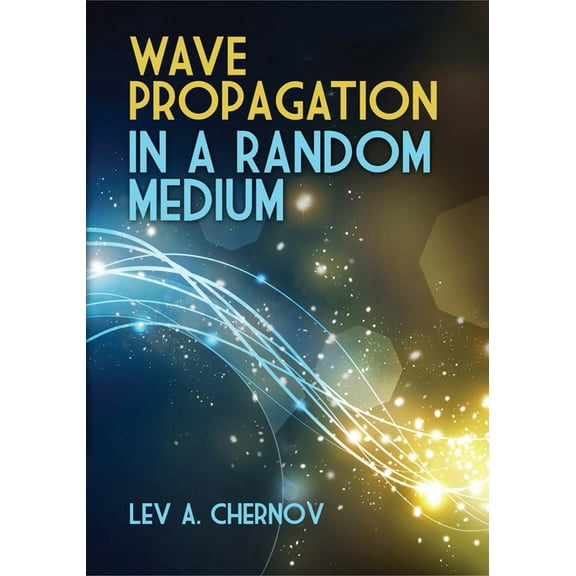 Dover Books on Physics: Wave Propagation in a Random Medium (Paperback)