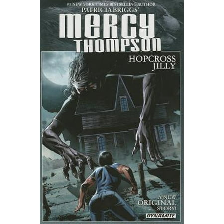 Editor Signed - Patricia Briggs' Mercy Thompson: Hopcross Jilly (Signed Edition)