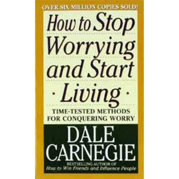 Pre-Owned How to Stop Worrying and Start Living (Paperback 9780671733353) by Dale Carnegie