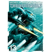 HAJIME YATATE; YOSHIYUKI TOMINO; YASUO OHTAGAKI Mobile Suit Gundam Thunderbolt: Mobile Suit Gundam Thunderbolt, Vol. 13 (Series #13) (Paperback)