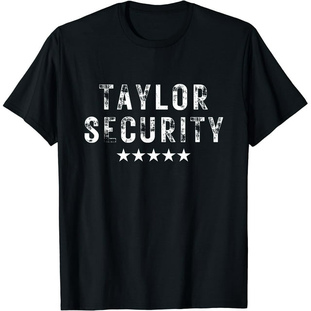 Taylor Équipe de Sécurité Taylor Prénom Anniversaire Halloween T-Shirt - comme sur l'Image - m