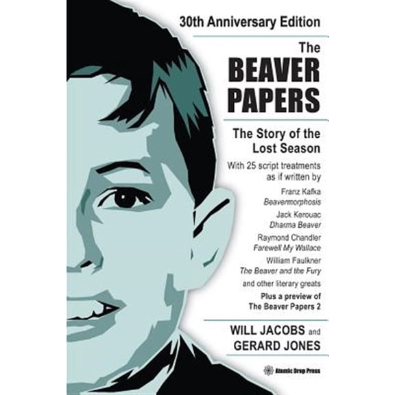 Pre-Owned The Beaver Papers - 30th Anniversary Edition: The Story of the Lost Season