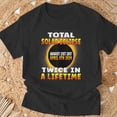 thumbnail image 3 of Total Solar Eclipse Twice In A Lifetime 2017 2024 Souvenir TShirt, 3 of 6