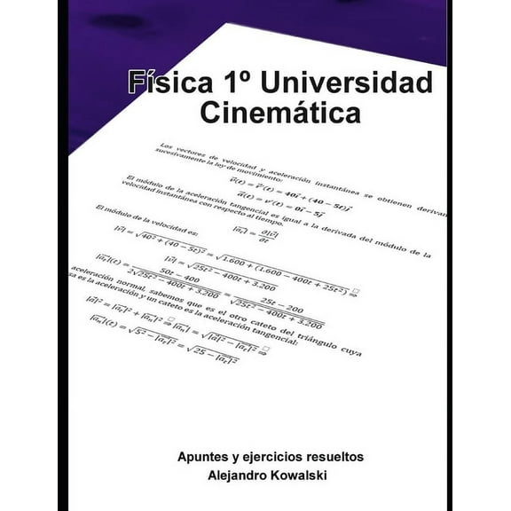 Apuntes de Física - Cinemática : 1° Universidad (Paperback)