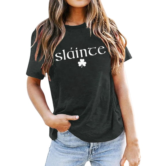 MSJUHEG Short Sleeve Shirts for Women Shirts for Women Slainte Women's Letter Print Round Neck Short Sleeve T Shirt Top Tshirts Shirts for Women Womens Tops Graphic Tees Black L