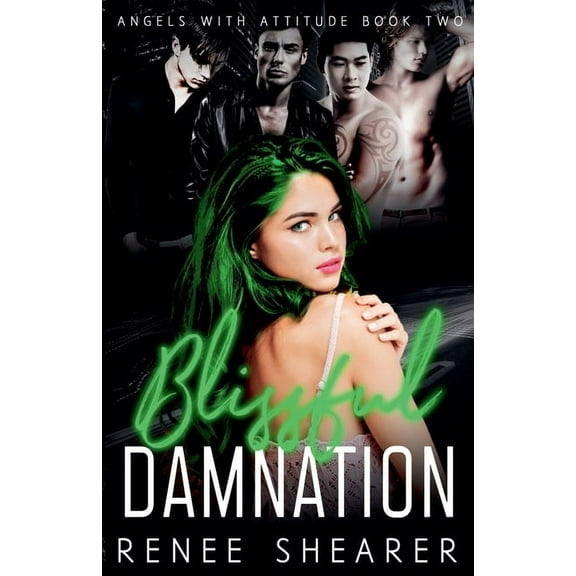 Angels with Attitude Blissful Damnation, Book 2, (Paperback)