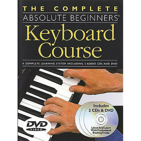 The Complete Absolute Beginners Keyboard Course