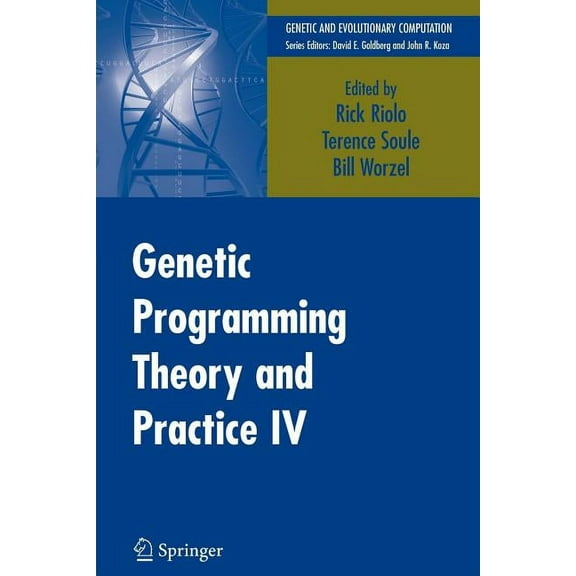 Genetic and Evolutionary Computation Genetic Programming Theory and Practice IV, (Paperback)