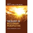 thumbnail image 1 of Theology in Missionary Perspective: Lesslie Newbigins Legacy, 1 of 1